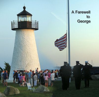 Farewell to George
A large group of local residents gathered at the Neds Point Lighthouse in Mattapoisett on Thursday evening, September 4 to offer a final goodbye and tribute to the late George Liberty III, the owner of Georges Deli and Take-Out and a well-known and well-respected tri-town resident. Mr. Liberty and his wife, Bec, were quite fond of the scenic Neds Point locale, and would often go there to watch the sun set. (Photo montage courtesy of Carol Ingram).

