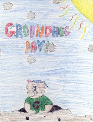 Happy Groundhog Day
2009 Groundhog Cover Contest Entry
